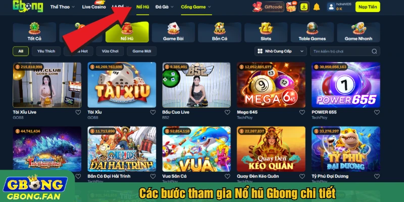 Các bước tham gia Nổ hũ Gbong chi tiết