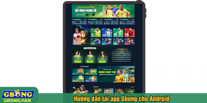 Hướng dẫn tải app Gbong cho Android