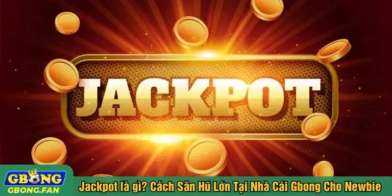 Jackpot là gì