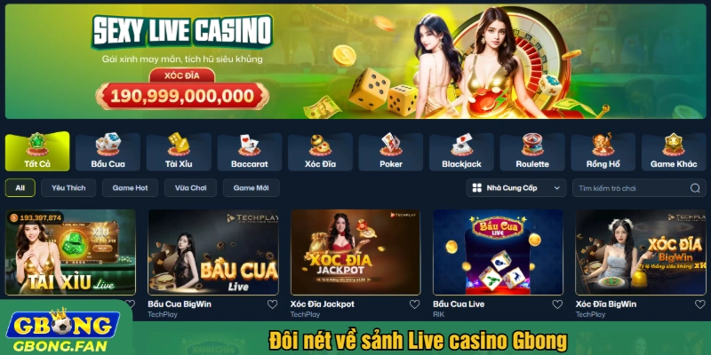 Đôi nét về sảnh Live casino Gbong