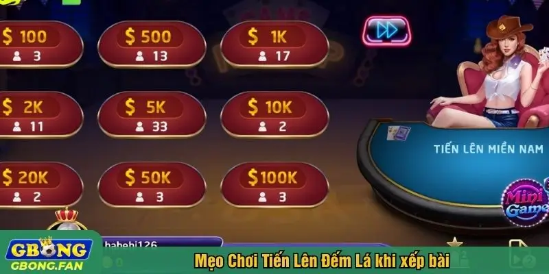 Mẹo chơi Tiến Lên Đếm Lá khi xếp bài