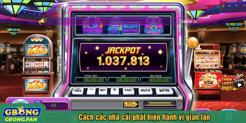 Nhà cái có trách nhiệm bảo vệ người chơi khỏi gian lận